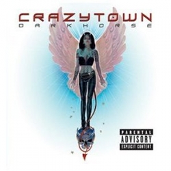 Crazytown - Dark Horse